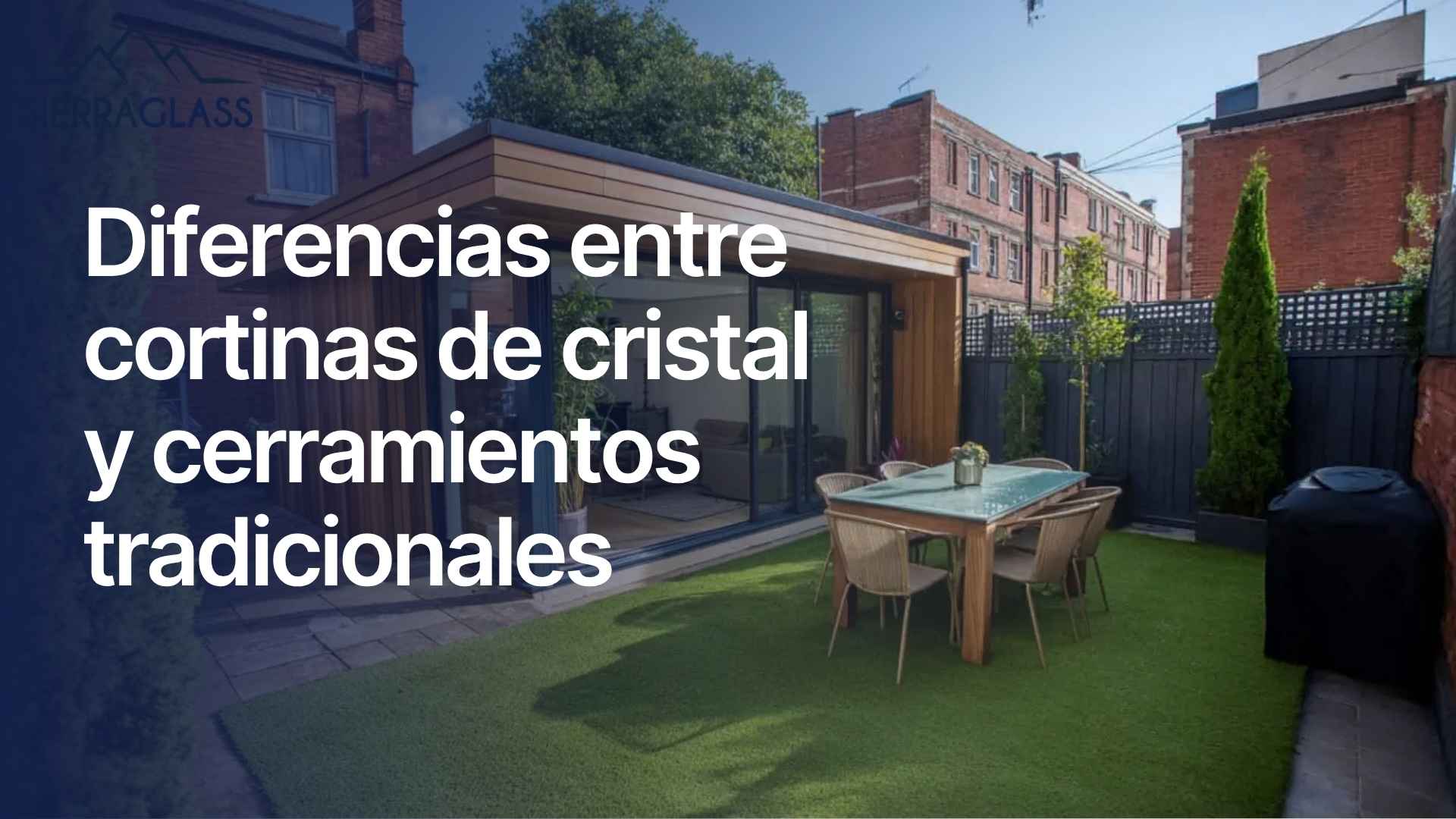 Diferencias entre cortinas de cristal y cerramientos tradicionales