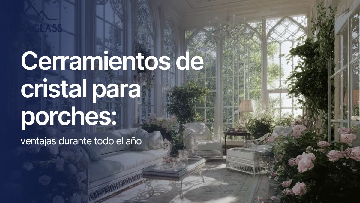 Cerramientos de cristal para porches